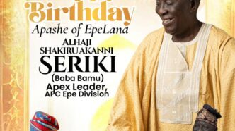 Ikosi-Ejinrin LCDA Chairman Celebrates Alhaji Shakiru Akanni Seriki (BAMU) on His Birthday, Hails His Legacy of Visionary Leadership