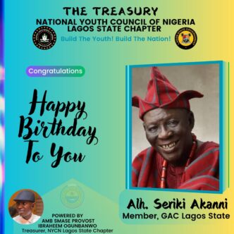NYCN Lagos Treasurer Celebrates Alh. Seriki Akanni (BAMU) on Birthday, Hails His Impact on Governance and Youth Development