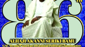 Epe Lawmaker Showers Praises on Alhaji Akanni Seriki Bamu on His Birthday