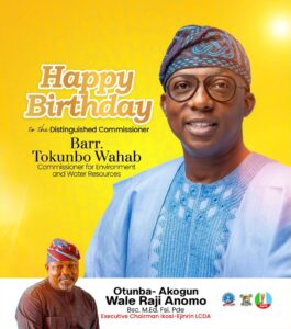 Ikosi-Ejinrin LCDA Chairman Celebrates Barr. Tokunbo Wahab on Birthday, Hails His Leadership, Legacy
