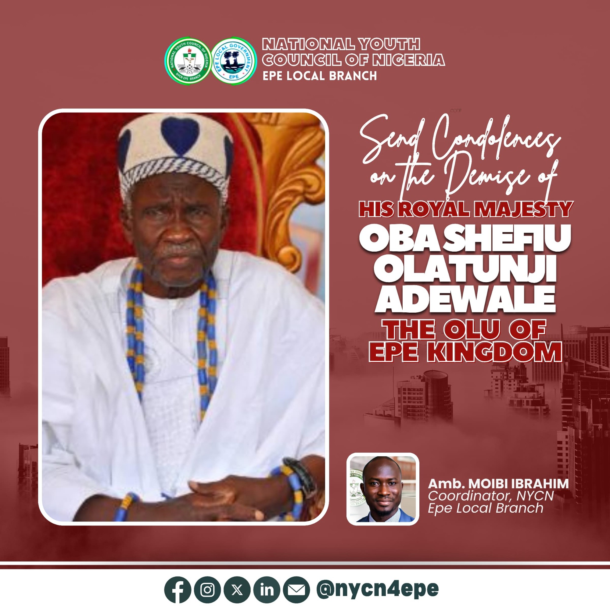 NYCN Condoles Epe Community Over the Passing of His Royal Majesty, Oba Shefiu Olatunji Adewale