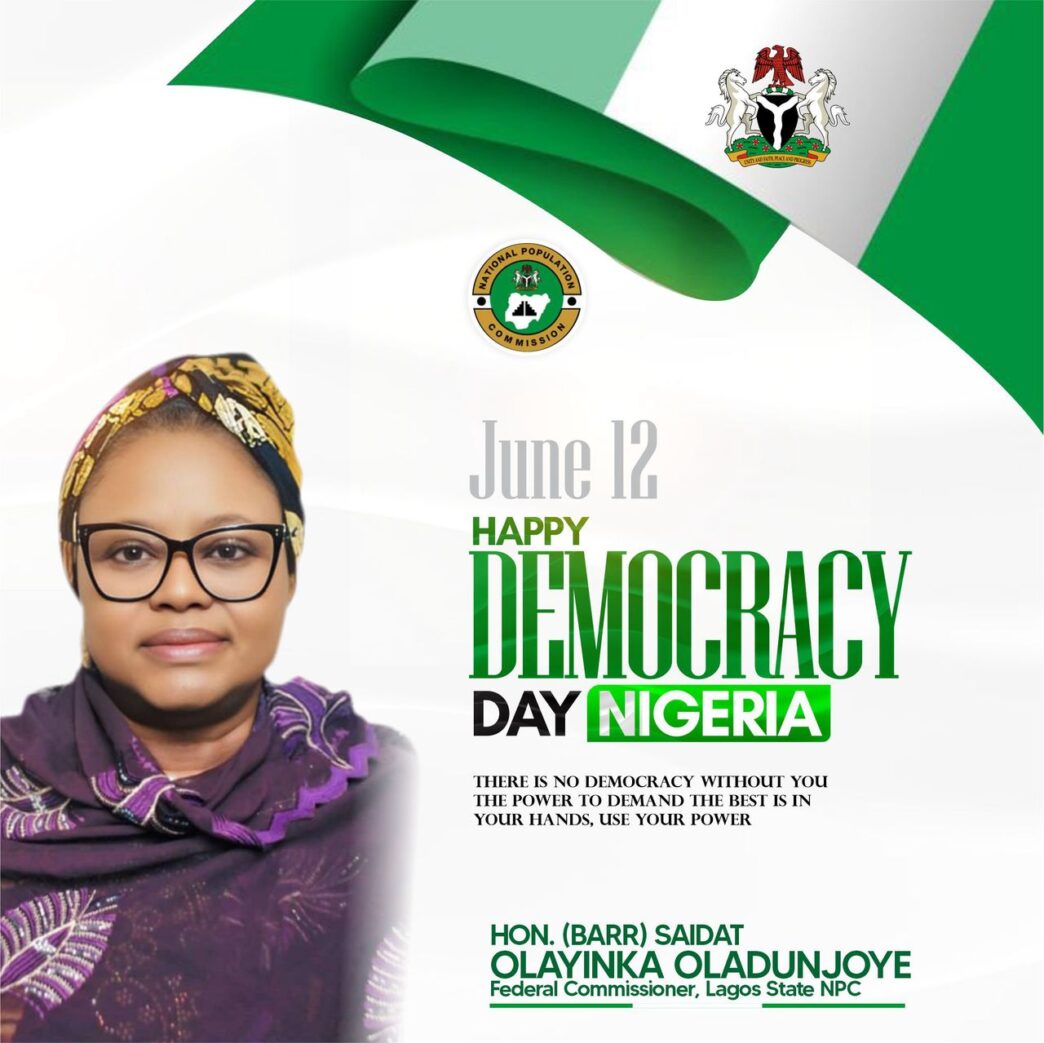 NPC Commissioner, Barr. Oladunjoye, Salutes Nigerians on Democracy Day, Calls for Unity