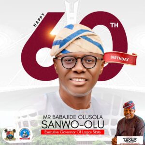 Ikosi-Ejinrin LCDA Chairman Celebrates Governor Sanwo-Olu at 60, Hails Transformational Leadership