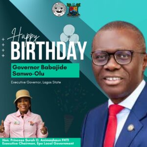 Epe Local Government Chairman Celebrates Governor Sanwo-Olu at 60, Applauds Purpose-Driven Leadership