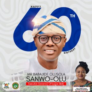 Hon. Oladunjoye Celebrates Governor Sanwo-Olu on Diamond Jubilee, Applauds Legacy of Leadership