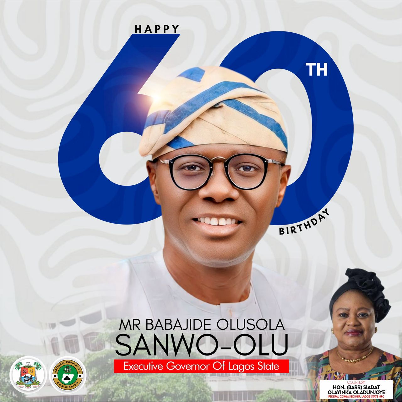 Hon. Oladunjoye Celebrates Governor Sanwo-Olu on Diamond Jubilee, Applauds Legacy of Leadership