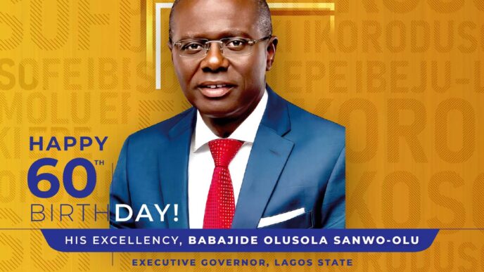 Senator Tokunbo Abiru Hails Governor Sanwo-Olu at 60, Commends Legacy of Progressive Governance