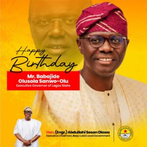Sanwo-Olu at 60: Ibeju-Lekki Chairman Celebrates Lagos Governor’s Legacy of Impact