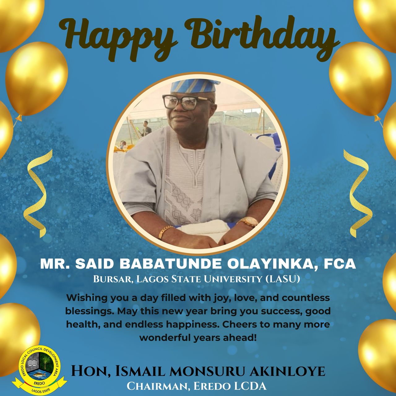 Eredo LCDA Chairman Celebrates LASU Bursar, Mr. Said Babatunde Olayinka, on His Birthday