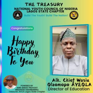 SMASE Provost Ogunbanwo Celebrates Chief Wasiu AYEOLA on His Birthday