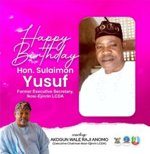 Ikosi-Ejinrin LCDA Celebrates Former Administrator, Hon. Sulaimon Yusuf, on His Birthday