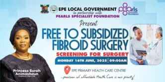 Epe Local Government Partners Pearls Specialist Foundation to Launch Free to Subsidized Fibroid Surgery Initiative