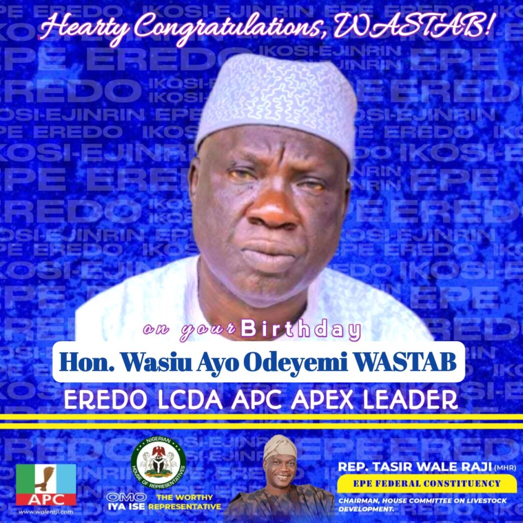 Rep. Wale Raji Hails Hon. Ayo Odeyemi on Birthday, Praises Legacy of Service
