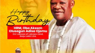 The Executive Chairman of Ibeju-Lekki Local Government, Hon. Abdullahi Sesan Olowa, has extended warm birthday wishes to His Royal Majesty, Oba Akeem Olusegun Adisa Ojomu, the Onilakowe of Lakowe.