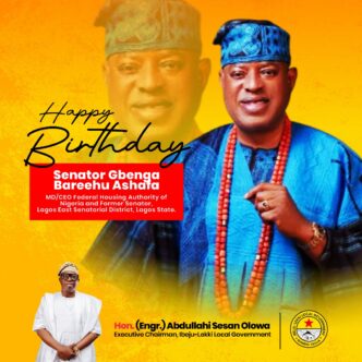 Hon. Olowa Celebrates Senator Gbenga Ashafa on His Birthday