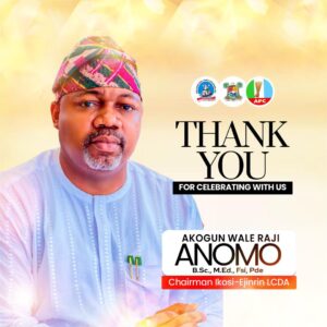 Akogun Wale Raji Anomo Expresses Commitment to People-Centered Governance in New Term