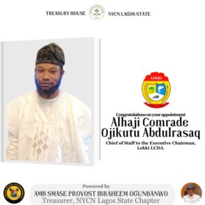 Ambassador Ogunbanwo Commends Appointment of Alhaji Ojikutu Abdulrasaq as Chief of Staff in Lekki LCDA