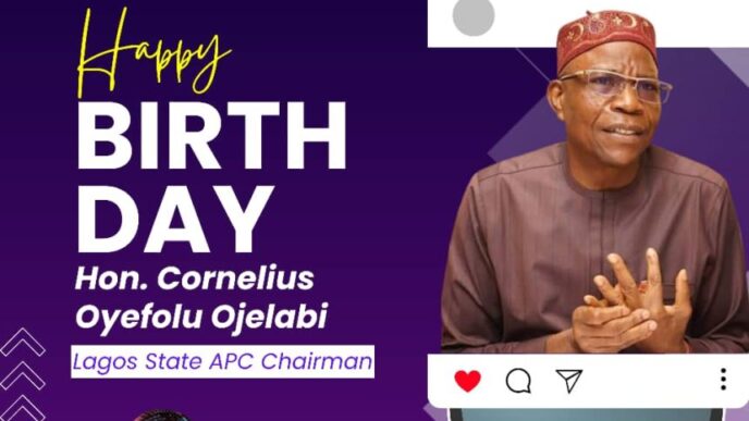 Princess Surah Animashaun Lauds Cornelius Ojelabi’s Service to Lagos APC on Birthday