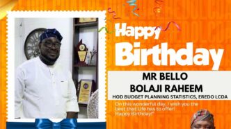 Eredo LCDA Chairman Celebrates Mr. Bello Bolaji Raheem, on His Birthday
