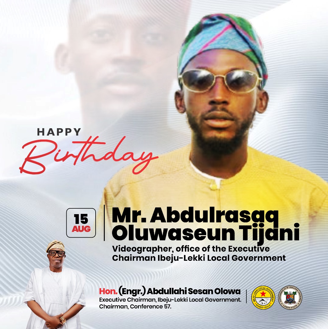 Ibeju-Lekki Council Boss Celebrates Aide Abdulrazaq Tijani on Birthday