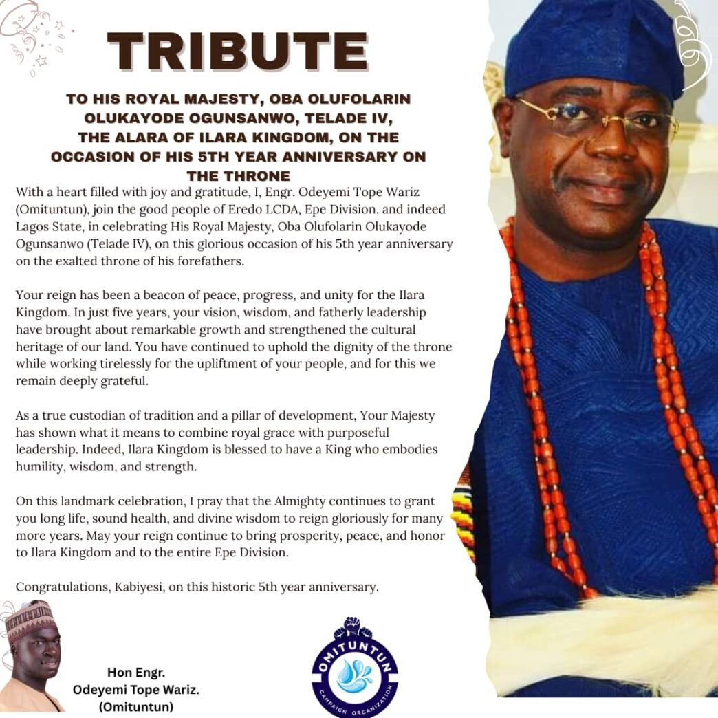 Hon. Engr. Odeyemi Tope Wariz Pays Tribute to Alara of Ilara Kingdom on 5th anniversary