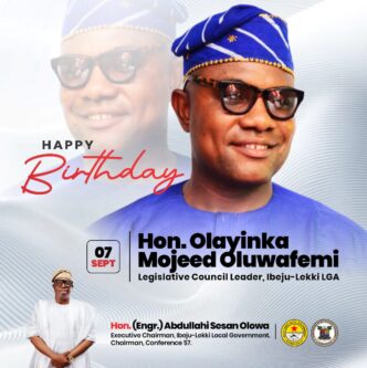 Ibeju-Lekki Chairman Celebrates Legislative Leader, Hon. Mojeed Oluwafemi Olayinka, on Birthday
