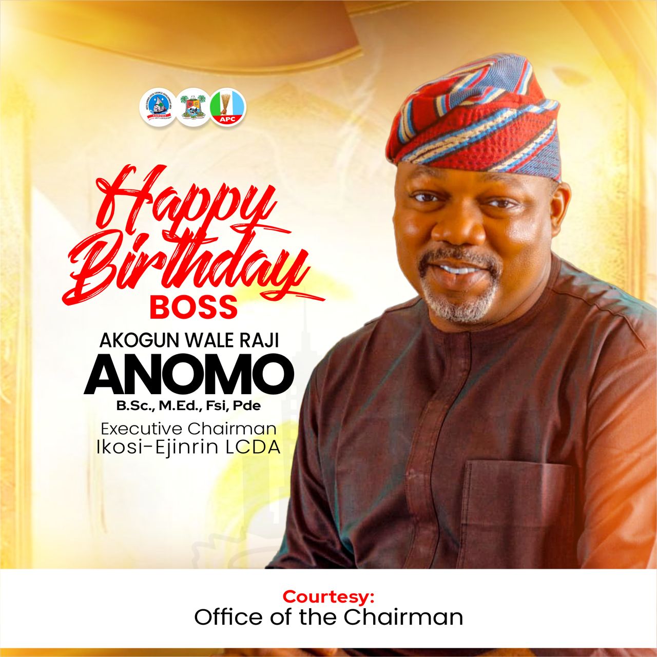Ikosi-Ejinrin LCDA Hails Chairman, Otunba-Akogun Wale Raji Anomo, on Birthday Celebration