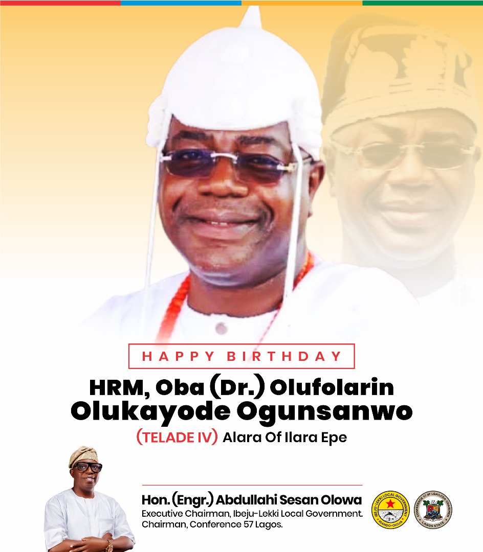 Ibeju-Lekki Chairman Felicitates Alara of Ilara, Oba Olufolarin Ogunsanwo, on Birthday