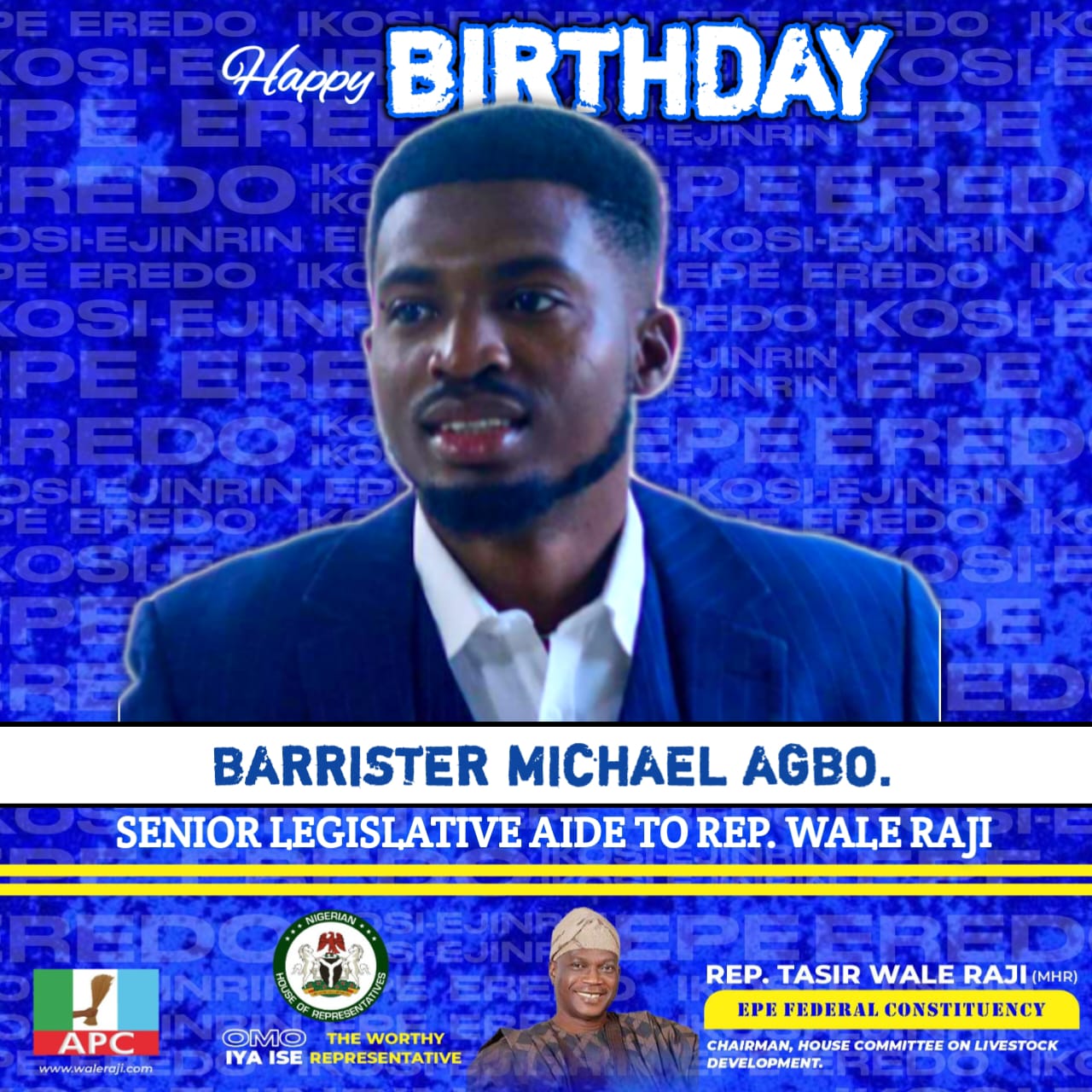Rep. Wale Raji Celebrates Loyal Aide, Barrister Michael Agbo, on Birthday