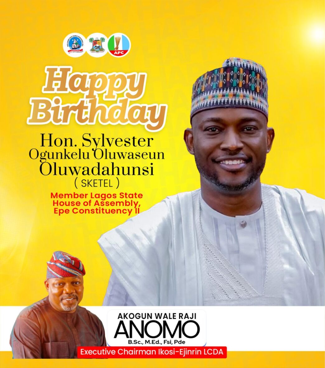 kosi-Ejinrin LCDA Chairman, Anomo, Celebrates Hon. Sylvester Ogunkelu on Birthday