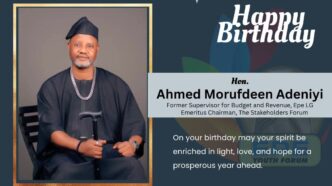 Epe Youth Forum Celebrates Hon. Moruf Ahmed on His Birthday, Describes Him as a Vibrant Educator and People-Oriented Leader