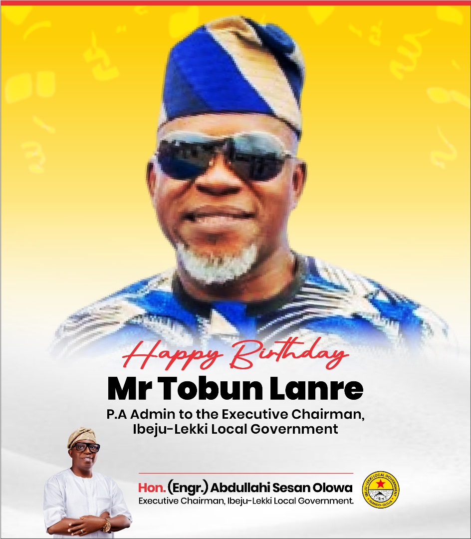 Ibeju-Lekki Council Boss Extols Administrative Aide, Tobun Yusuf, on His Birthday