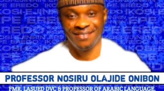 Rep. Wale Raji Celebrates Prof. Nosiru Olajide Onibon, Describes Him as Visionary Scholar, Pillar of Integrity