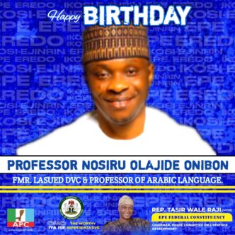Rep. Wale Raji Celebrates Prof. Nosiru Olajide Onibon, Describes Him as Visionary Scholar, Pillar of Integrity