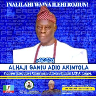 Rep. Wale Raji Pays Tribute to Late Mentor, Pioneer Ikosi-Ejinrin Chairman, Alhaji Ganiyu Akintola