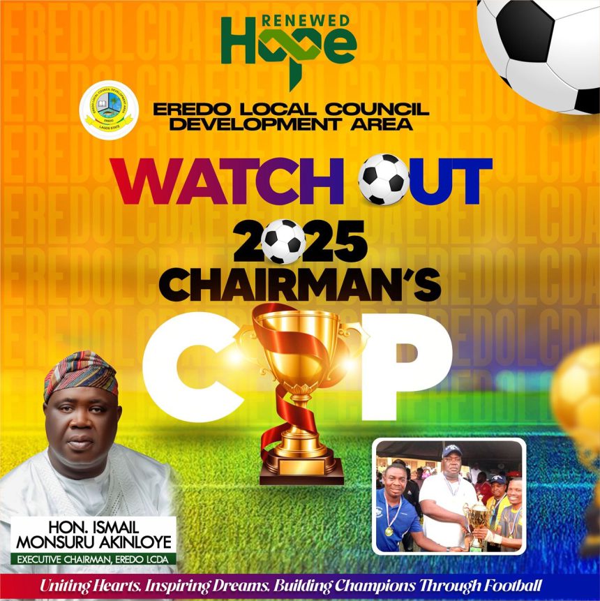 Eredo LCDA Unveils 2025 Chairman’s Cup to Promote Unity, Youth Empowerment