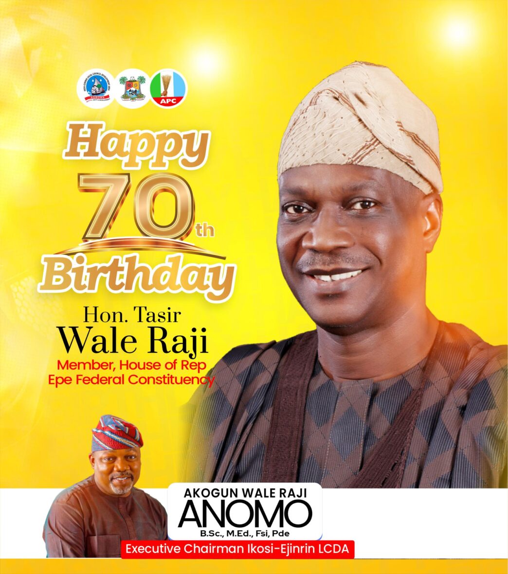 Ikosi-Ejinrin LCDA Chairman Celebrates Hon. Tasir Raji at 70