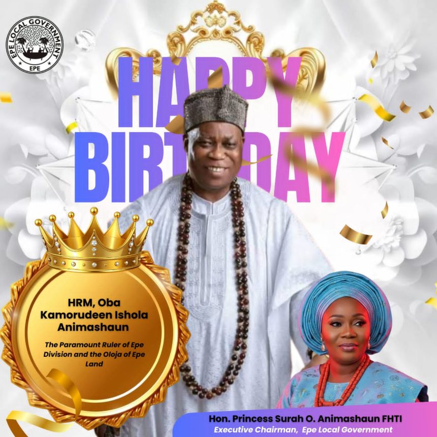 Oloja of Epe birthday tribute